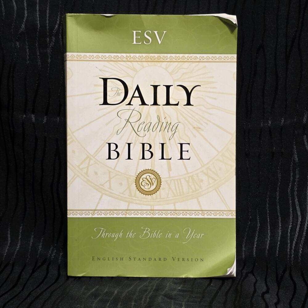 ESV Daily Reading Bible Through the Bible in a Year English Standard Version PB